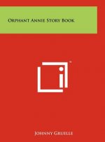 Orphant Annie Story Book