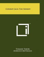 Cowboy Jack The Sheriff