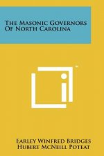 The Masonic Governors of North Carolina