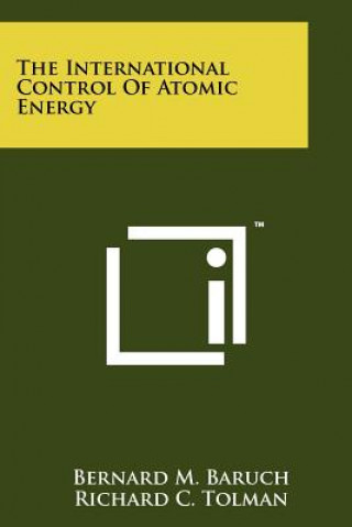 The International Control of Atomic Energy