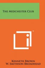 The Medchester Club