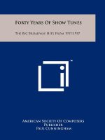 Forty Years of Show Tunes: The Big Broadway Hits from 1917-1957