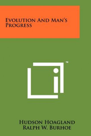Evolution and Man's Progress