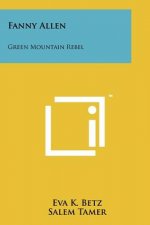 Fanny Allen: Green Mountain Rebel