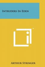 Intruders in Eden