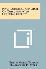 Psychological Appraisal of Children with Cerebral Defects