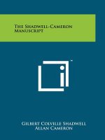 The Shadwell-Cameron Manuscript