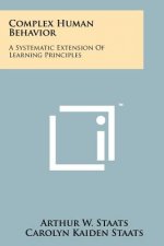 Complex Human Behavior: A Systematic Extension of Learning Principles