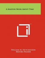 A Maxton Book about Time