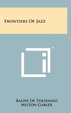 Frontiers of Jazz