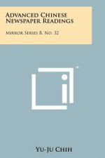 Advanced Chinese Newspaper Readings: Mirror Series B, No. 32