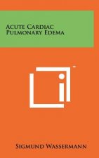 Acute Cardiac Pulmonary Edema