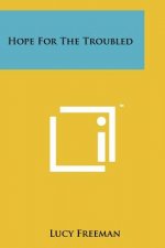 Hope for the Troubled