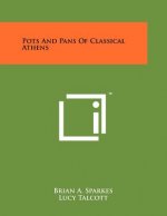Pots and Pans of Classical Athens