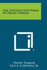 The Uncollected Poems of Henry Timrod