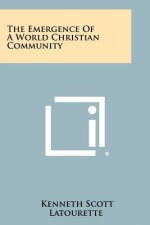 The Emergence of a World Christian Community