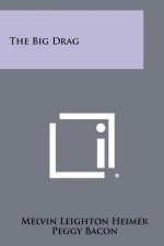 The Big Drag