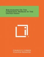 Bibliography on the Communist Problem in the United States