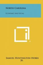 North Carolina: Economic and Social