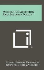 Modern Competition and Business Policy