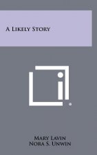 A Likely Story