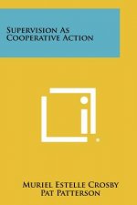 Supervision as Cooperative Action