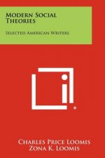 Modern Social Theories: Selected American Writers