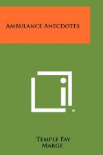 Ambulance Anecdotes