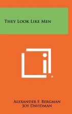They Look Like Men