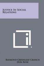 Justice in Social Relations