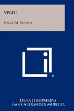 Verdi: Force of Destiny
