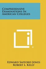 Comprehensive Examinations in American Colleges