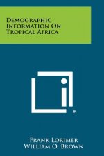 Demographic Information on Tropical Africa