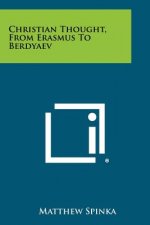 Christian Thought, from Erasmus to Berdyaev