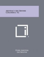 Abstract Art Before Columbus, V2