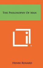 The Philosophy of Man