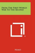 From the First World War to the Second