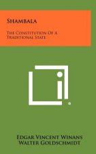 Shambala: The Constitution of a Traditional State