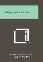 Stand Fast in Liberty