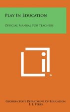 Play In Education: Official Manual For Teachers