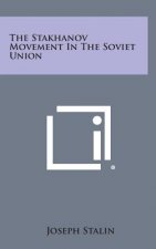 The Stakhanov Movement in the Soviet Union
