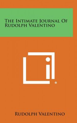 The Intimate Journal of Rudolph Valentino