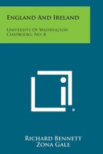 England and Ireland: University of Washington Chapbooks, No. 8