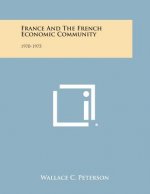 France and the French Economic Community: 1970-1975