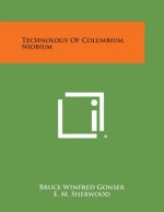 Technology of Columbium, Niobium