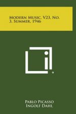 Modern Music, V23, No. 3, Summer, 1946