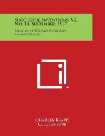Successful Inventions, V2, No. 14, September, 1937: A Magazine for Inventors and Manufacturers