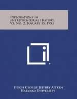 Explorations in Entrepreneurial History, V5, No. 2, January 15, 1953