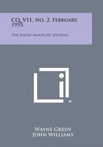 CQ, V11, No. 2, February, 1955: The Radio Amateurs' Journal
