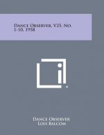 Dance Observer, V25, No. 1-10, 1958